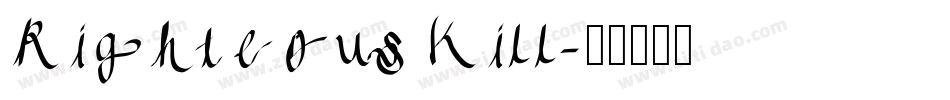 Righteous Kill字体转换